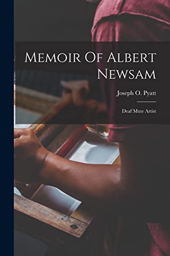 Memoir Of Albert Newsam