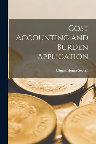 Cost Accounting and Burden Application