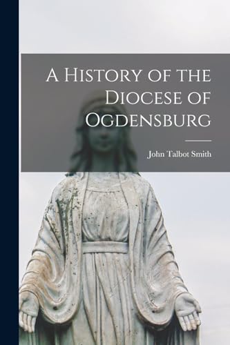 A History of the Diocese of Ogdensburg