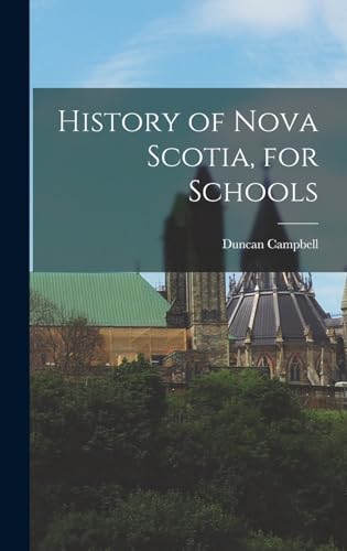 History of Nova Scotia, for Schools