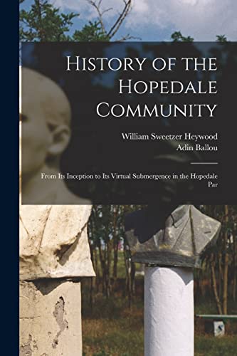 History of the Hopedale Community