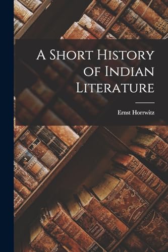 A Short History of Indian Literature