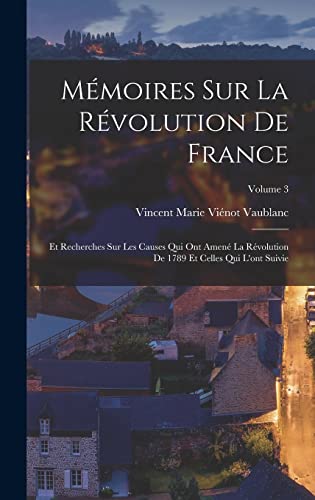 Mémoires Sur La Révolution De France