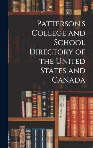 Patterson's College and School Directory of the United States and Canada