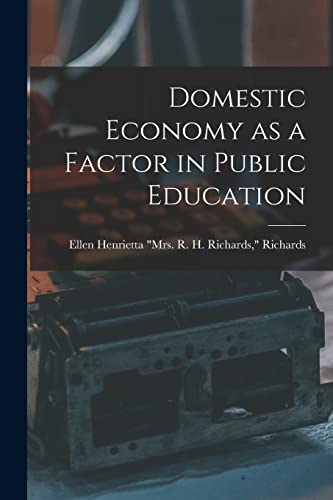 Domestic Economy as a Factor in Public Education