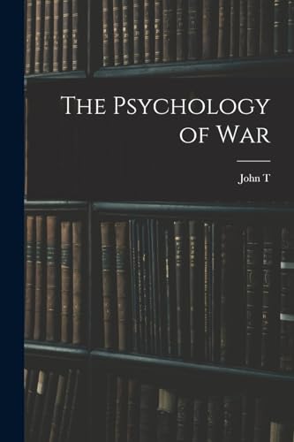The Psychology of War
