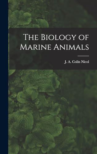 The Biology of Marine Animals