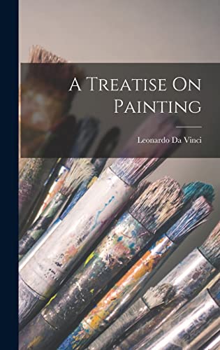 A Treatise On Painting