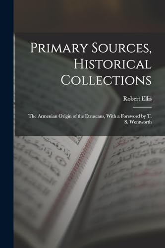 Primary Sources, Historical Collections