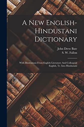 A New English-hindustani Dictionary