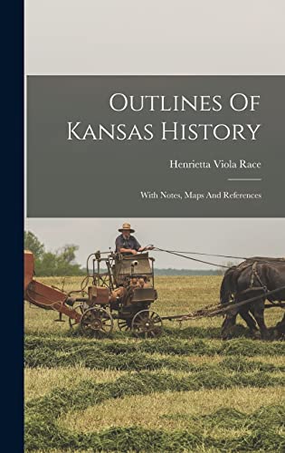 Outlines Of Kansas History