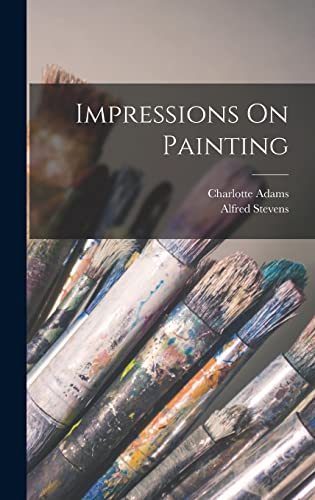 Impressions On Painting
