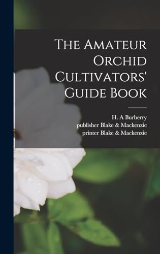 The Amateur Orchid Cultivators' Guide Book