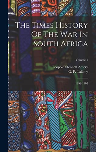 The Times History Of The War In South Africa