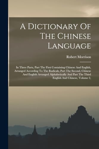 A Dictionary Of The Chinese Language