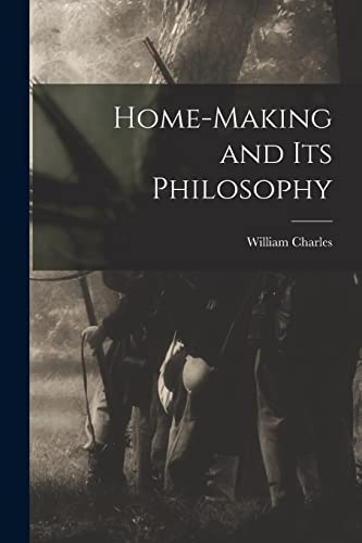 Home-making and Its Philosophy
