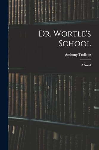 Dr. Wortle's School