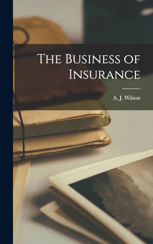 The Business of Insurance