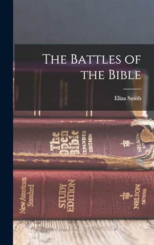 The Battles of the Bible