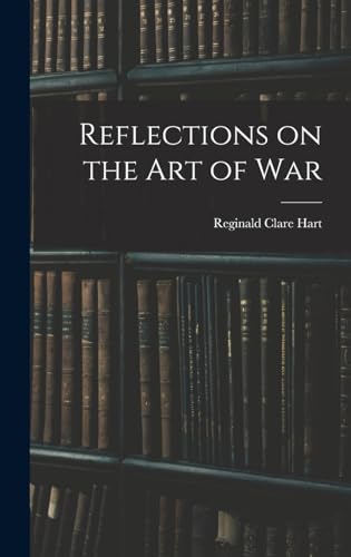 Reflections on the Art of War