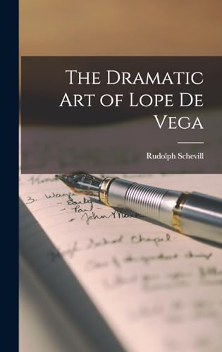 The Dramatic Art of Lope de Vega