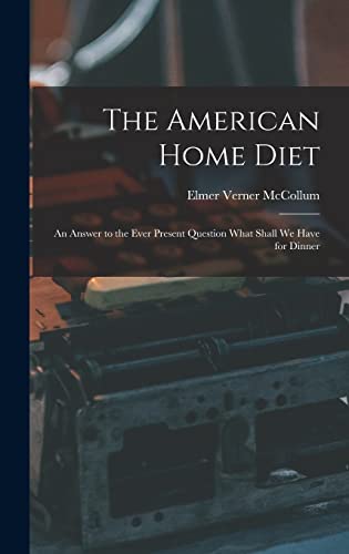 The American Home Diet