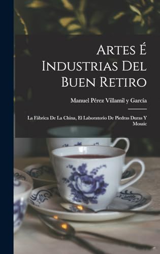 Artes é Industrias del Buen Retiro