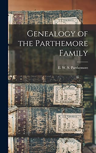 Genealogy of the Parthemore Family