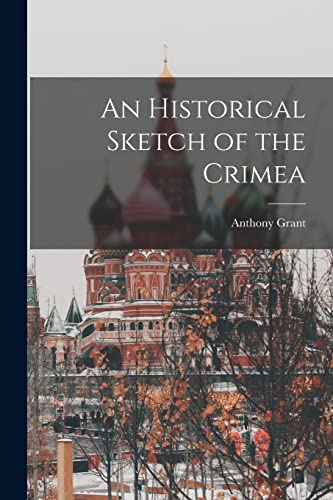An Historical Sketch of the Crimea