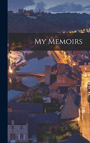 My Memoirs