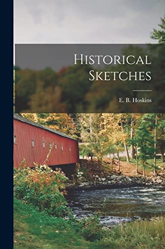 Historical Sketches