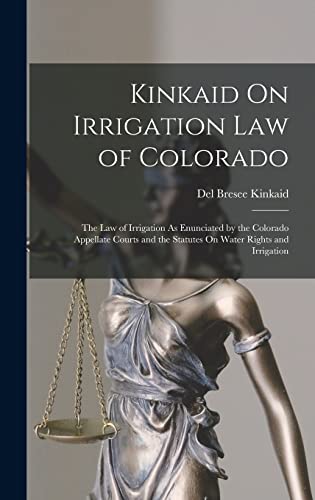 Kinkaid On Irrigation Law of Colorado