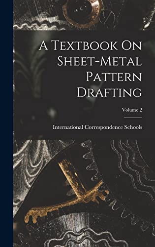 A Textbook On Sheet-Metal Pattern Drafting; Volume 2