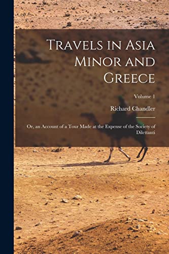 Travels in Asia Minor and Greece