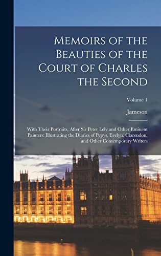Memoirs of the Beauties of the Court of Charles the Second