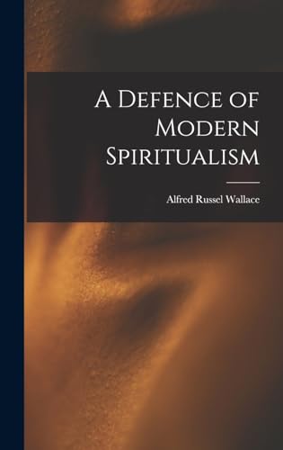 A Defence of Modern Spiritualism