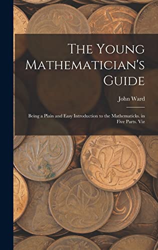 The Young Mathematician's Guide
