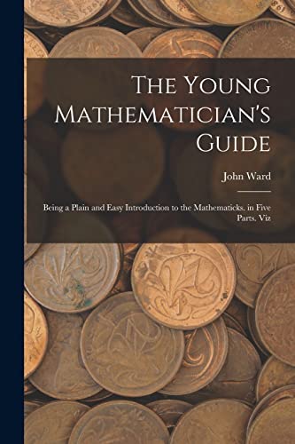 The Young Mathematician's Guide