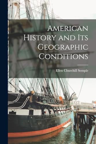 American History and Its Geographic Conditions