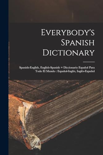 Everybody's Spanish Dictionary