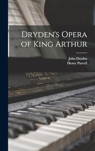 Dryden's Opera of King Arthur
