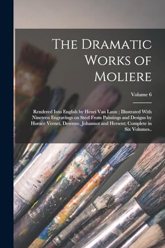 The Dramatic Works of Moliere