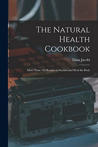 The Natural Health Cookbook