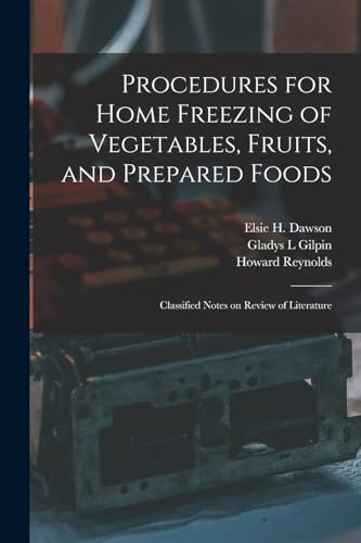 Procedures for Home Freezing of Vegetables, Fruits, and Prepared Foods