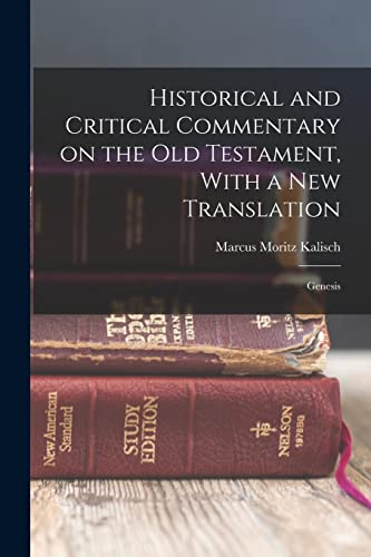 Historical and Critical Commentary on the Old Testament, With a new Translation