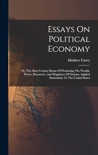 Essays On Political Economy