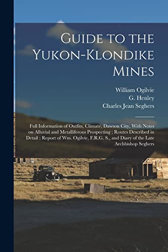 Guide to the Yukon-Klondike Mines