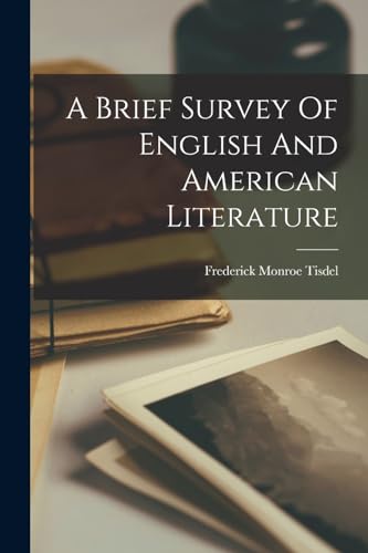 A Brief Survey Of English And American Literature