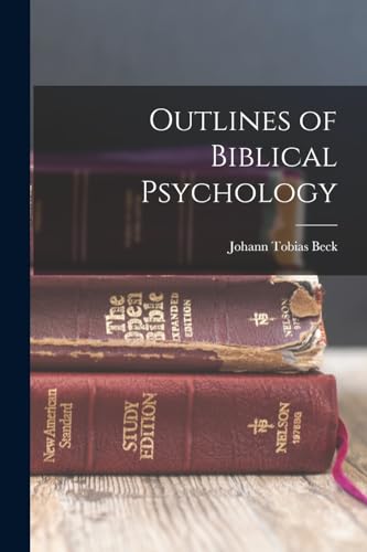 Outlines of Biblical Psychology