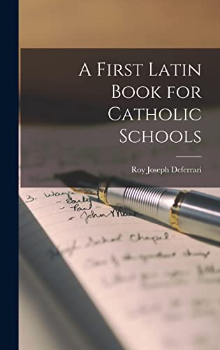 A First Latin Book for Catholic Schools